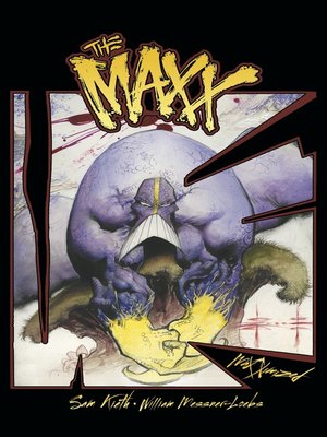 cover image of The Maxx: Maxximized (2013), Volume 1